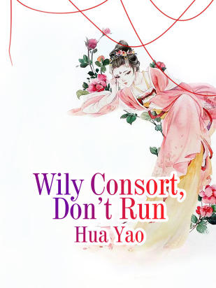 Wily Consort, Don’t Run